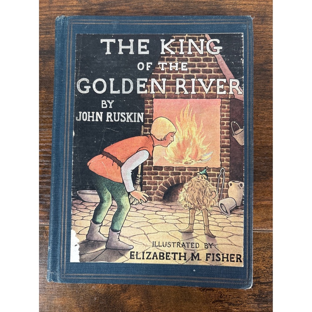 The King of the Golden River John Ruskin 1927 Elizabeth M Fisher Illustrated